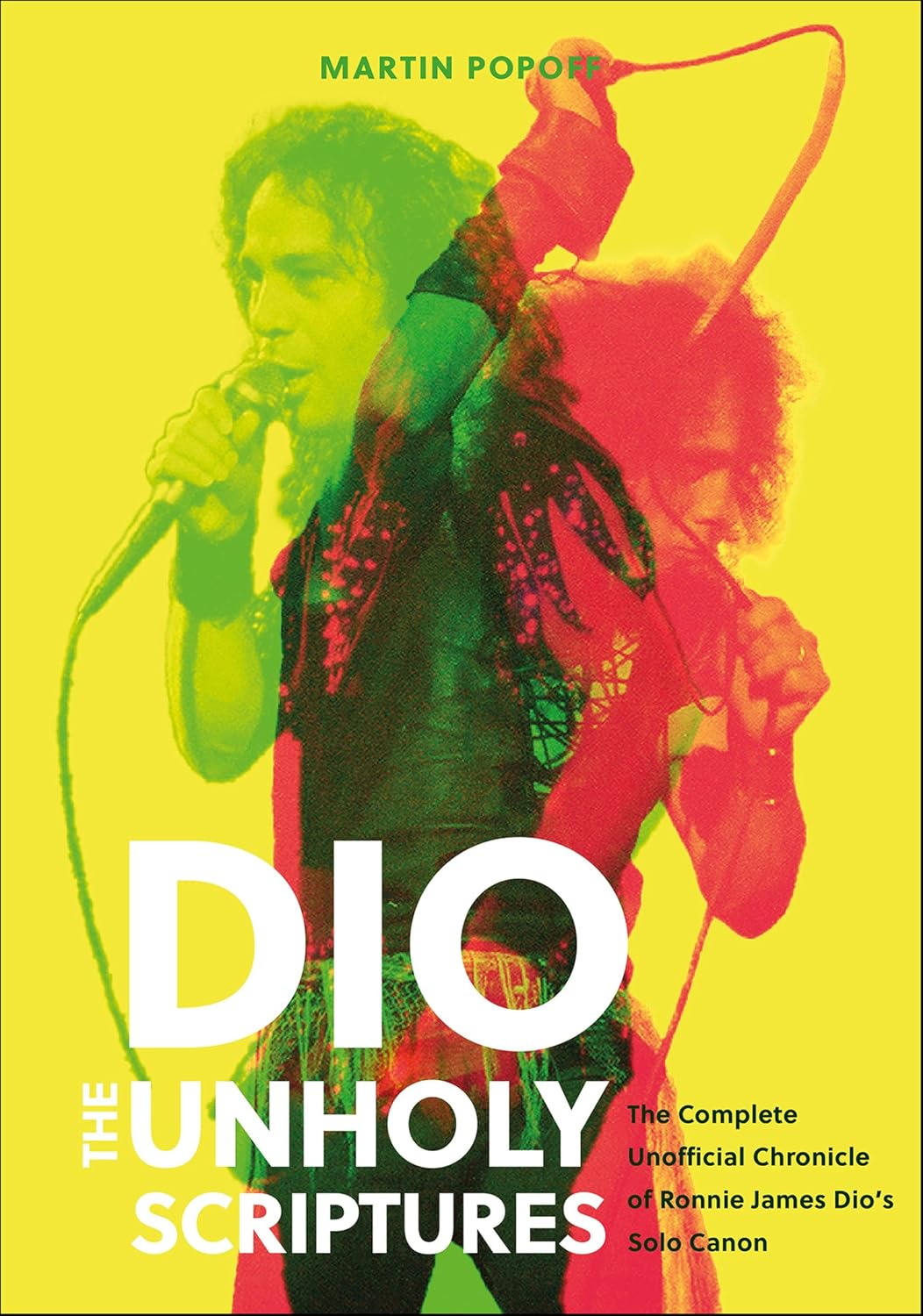 capítulo por capítulo baixar DIO: The Unholy Scriptures: The Complete Unofficial Chronicle of Ronnie James Dio's Solo Canon (English Edition)