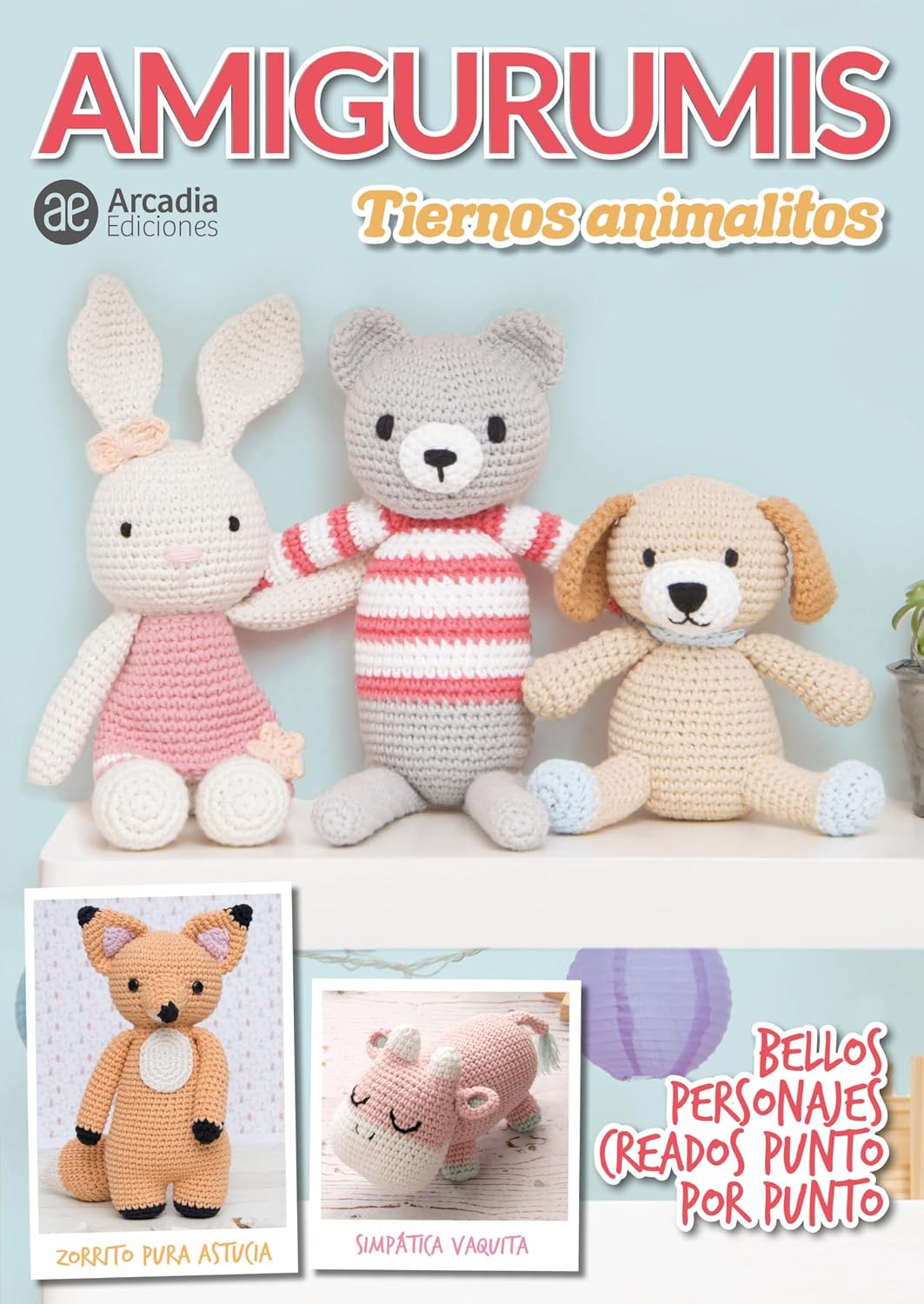 Amigurumis. Tiernos animalitos: Bellos personajes creados punto por punto (Spanish Edition) baixar livro de graça