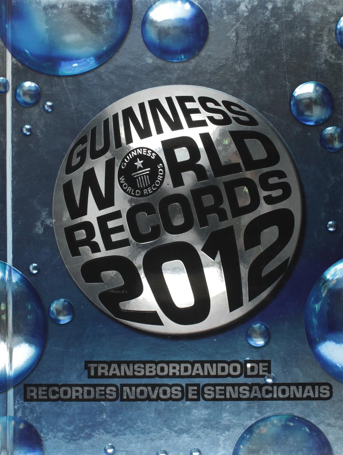 capítulo por capítulo baixar Guinness World Records 2012. Transbordando de Recordes Novos e Sensacionais