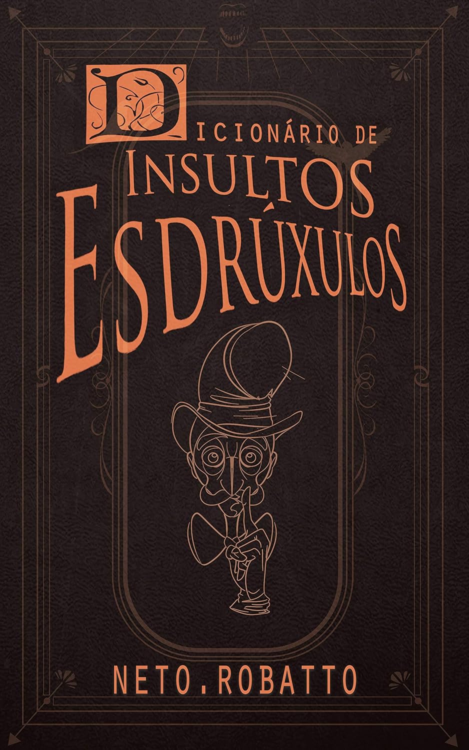 Dicionário de Insultos Esdrúxulos baixar o livro de graça