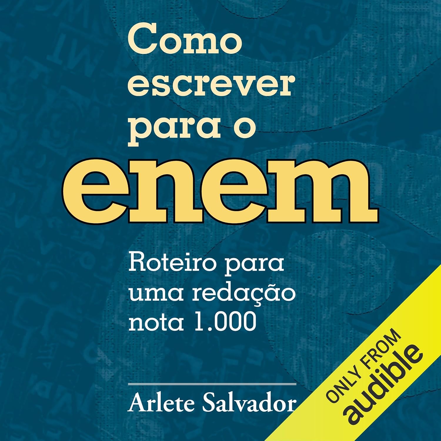 ler totalmente Como Escrever para o Enem: Roteiro para uma redação nota 1.000