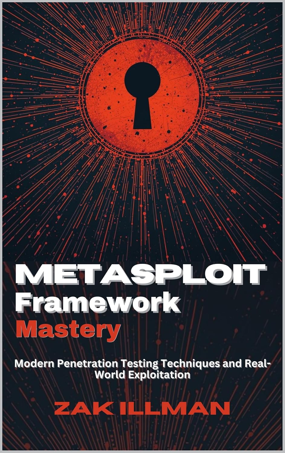 ler totalmente Metasploit Framework Mastery: Modern Penetration Testing Techniques and Real-World Exploitation (English Edition)