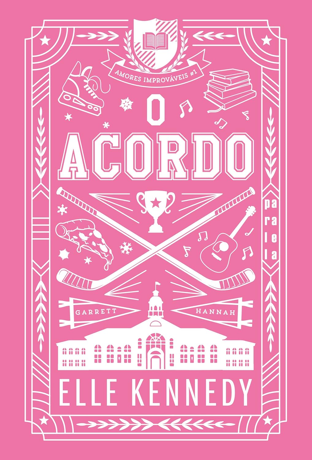 O acordo (Nova edição): Amores improváveis vol. 1 baixar o livro de graça