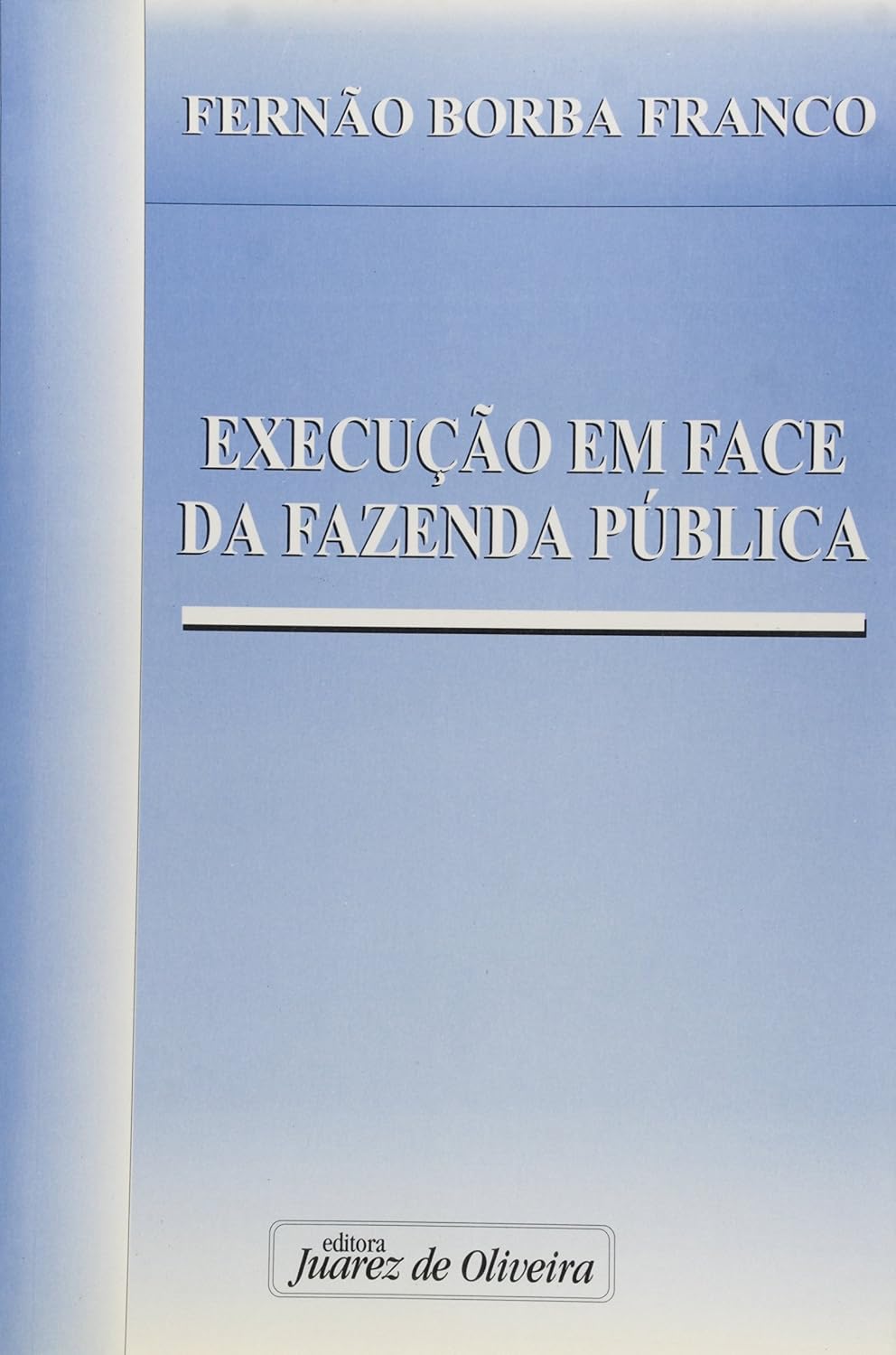 Execução em Face da Fazenda Pública baixar o livro de graça