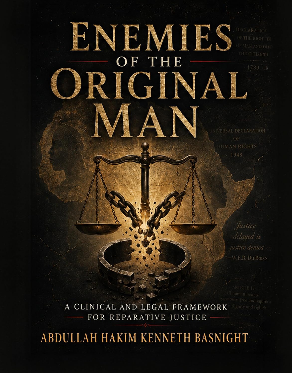 capítulo por capítulo baixar Enemies Of The Original Man: A Clinical and Legal Framework for Reparative Justice (English Edition)