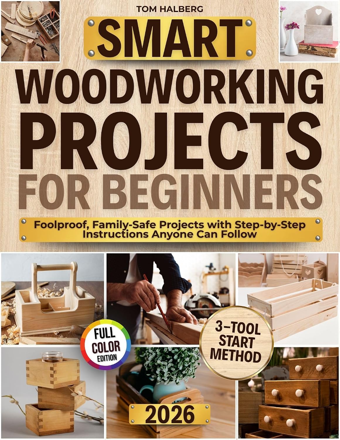Smart Woodworking Projects for Beginners: Lots of Step-by-Step Home Projects with Foolproof Instructions to Master Skills Fast, Get Pro Results, Stay Safe,... Without Expensive Tools (English Edition) baixar livro de graça