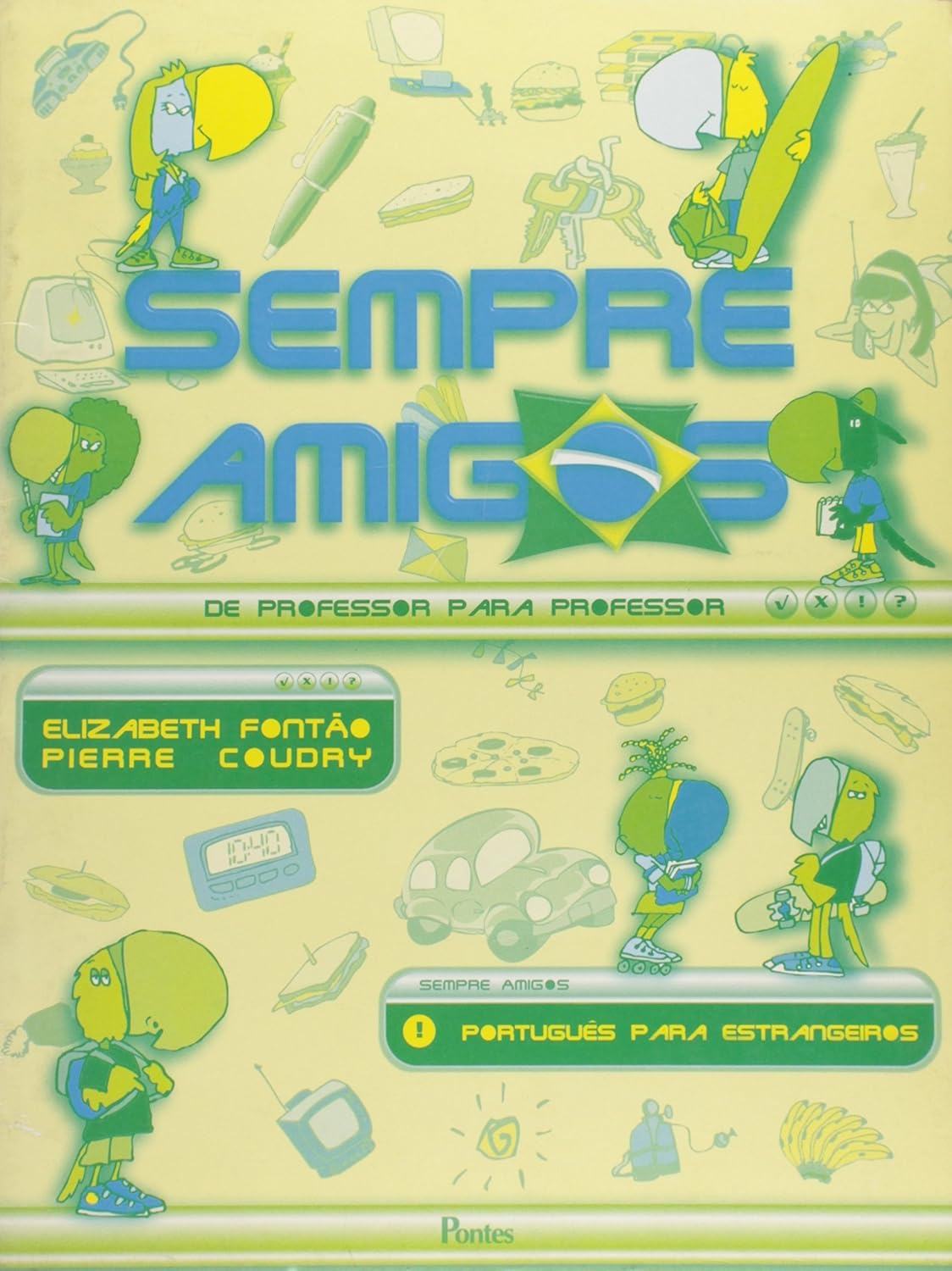 Sempre Amigos. De Professor Para Professor baixar o livro de graça