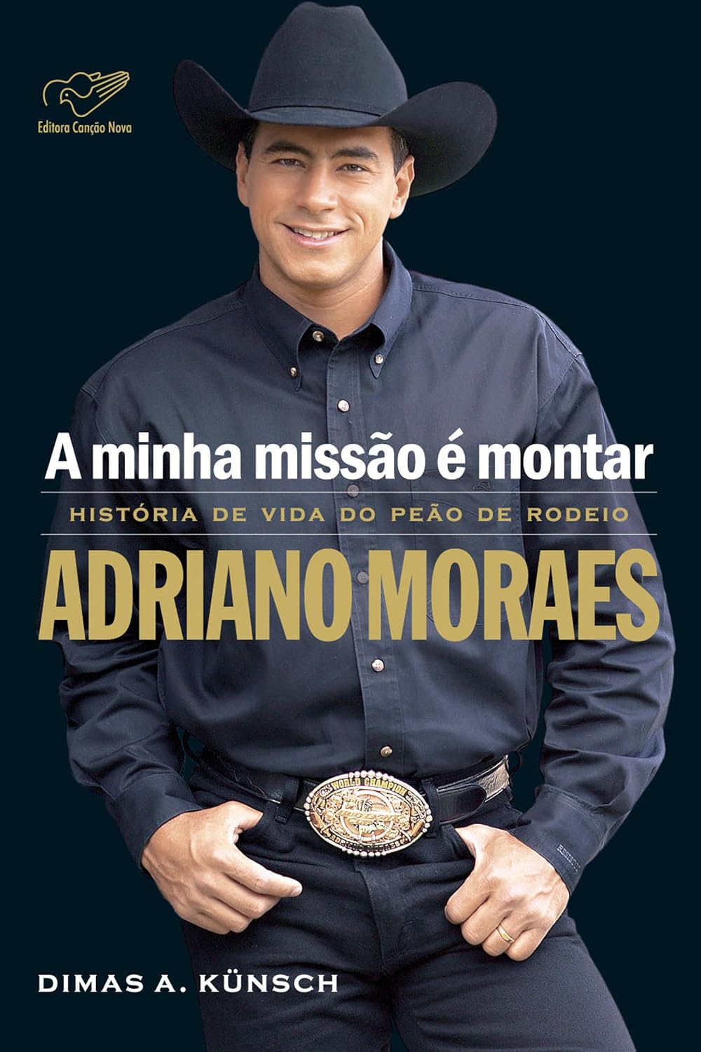 A minha missão é montar: História de vida do peão de rodeio Adriano Moraes baixar o livro de graça