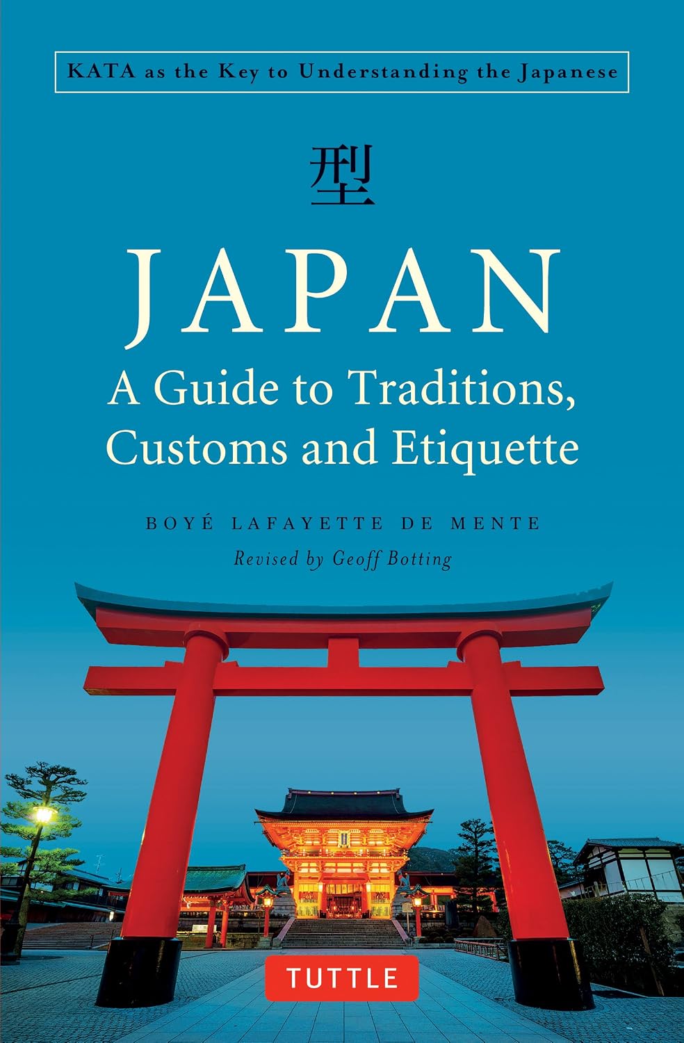 capítulo por capítulo baixar Japan: A Guide to Traditions, Customs and Etiquette: Kata as the Key to Understanding the Japanese