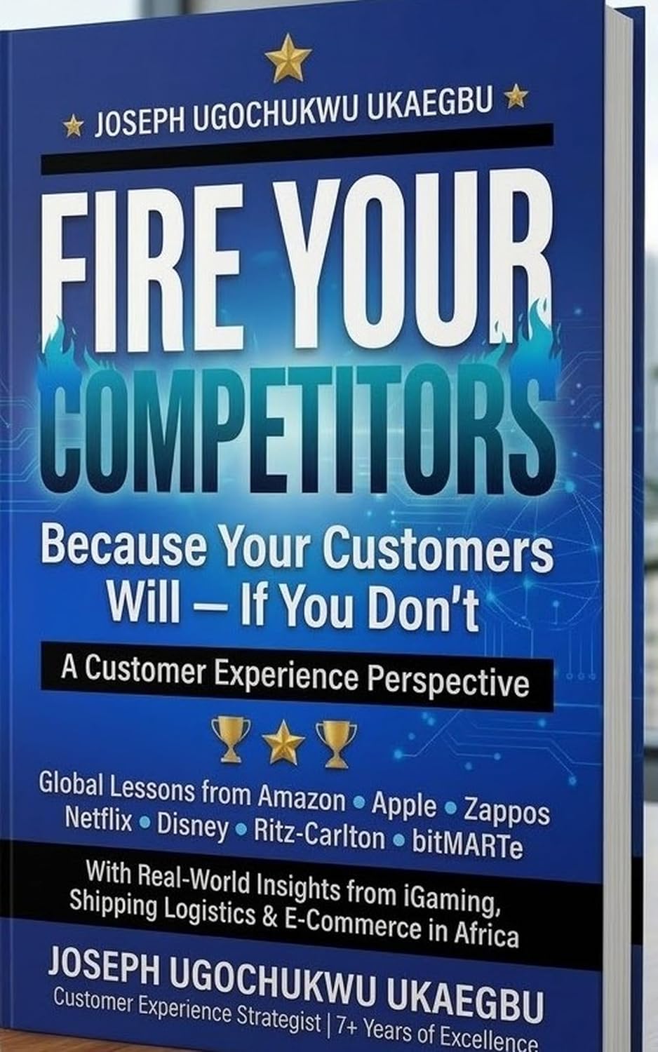 ler totalmente Fire Your Competitors: A Customer Experience Perspective (English Edition)