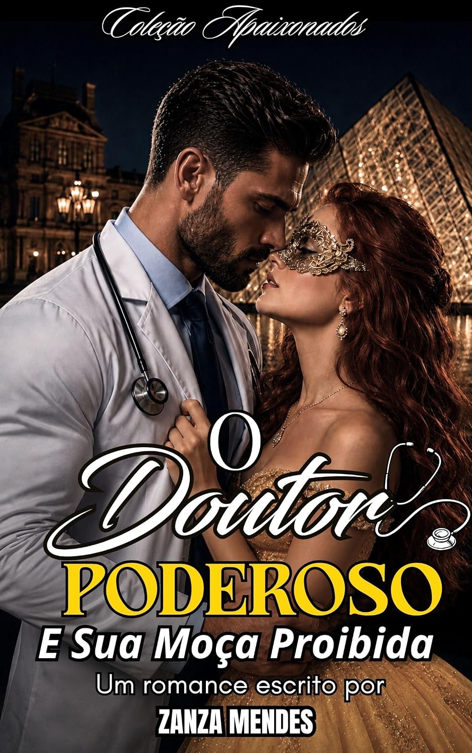 ler totalmente O DOUTOR PODEROSO E SUA MOÇA PROIBIDA (COLEÇÃO APAIXONADOS)