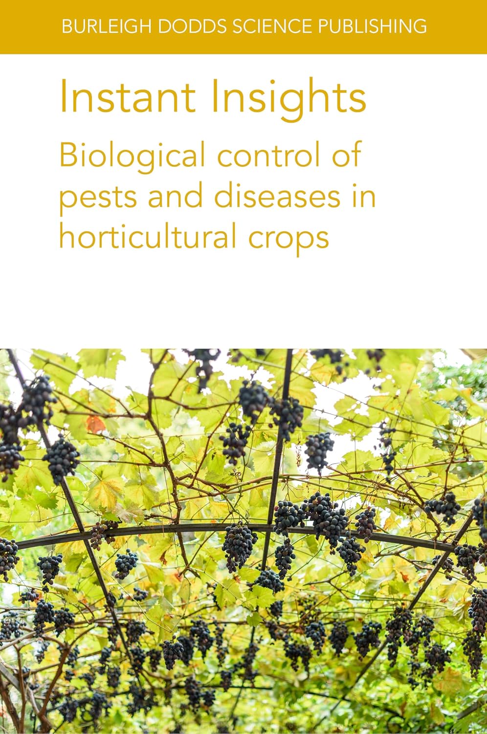 Instant Insights: Biological control of pests and diseases in horticultural crops (Burleigh Dodds Science: Instant Insights Book 131) (English Edition) baixar o livro de graça