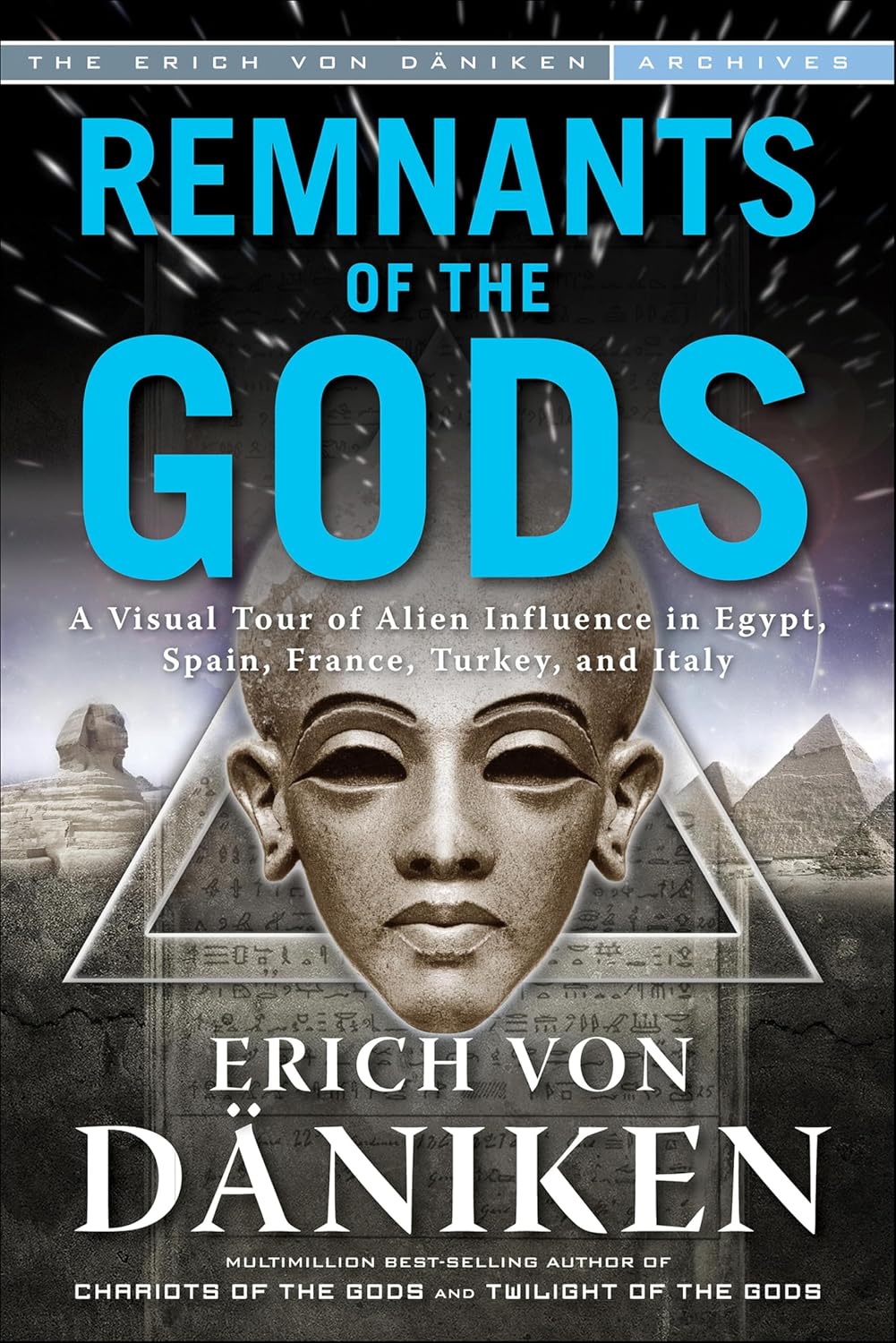 ler totalmente Remnants of the Gods: A Virtual Tour of Alien Influence in Egypt, Spain, France, Turkey, and Italy (Erich von Daniken Library) (English Edition)