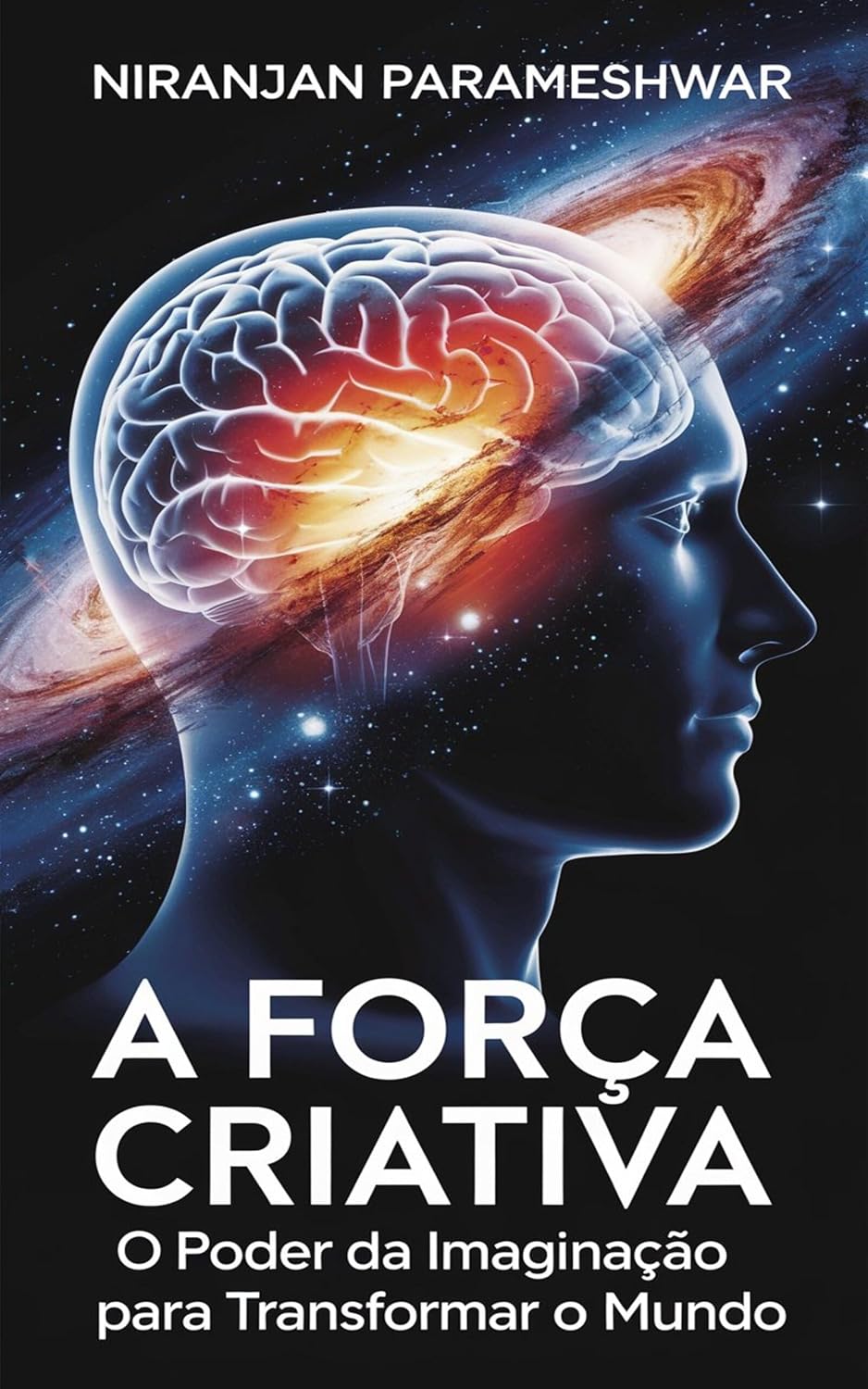 A Força Criativa: O Poder da Imaginação para Transformar o Mundo baixar o livro de graça