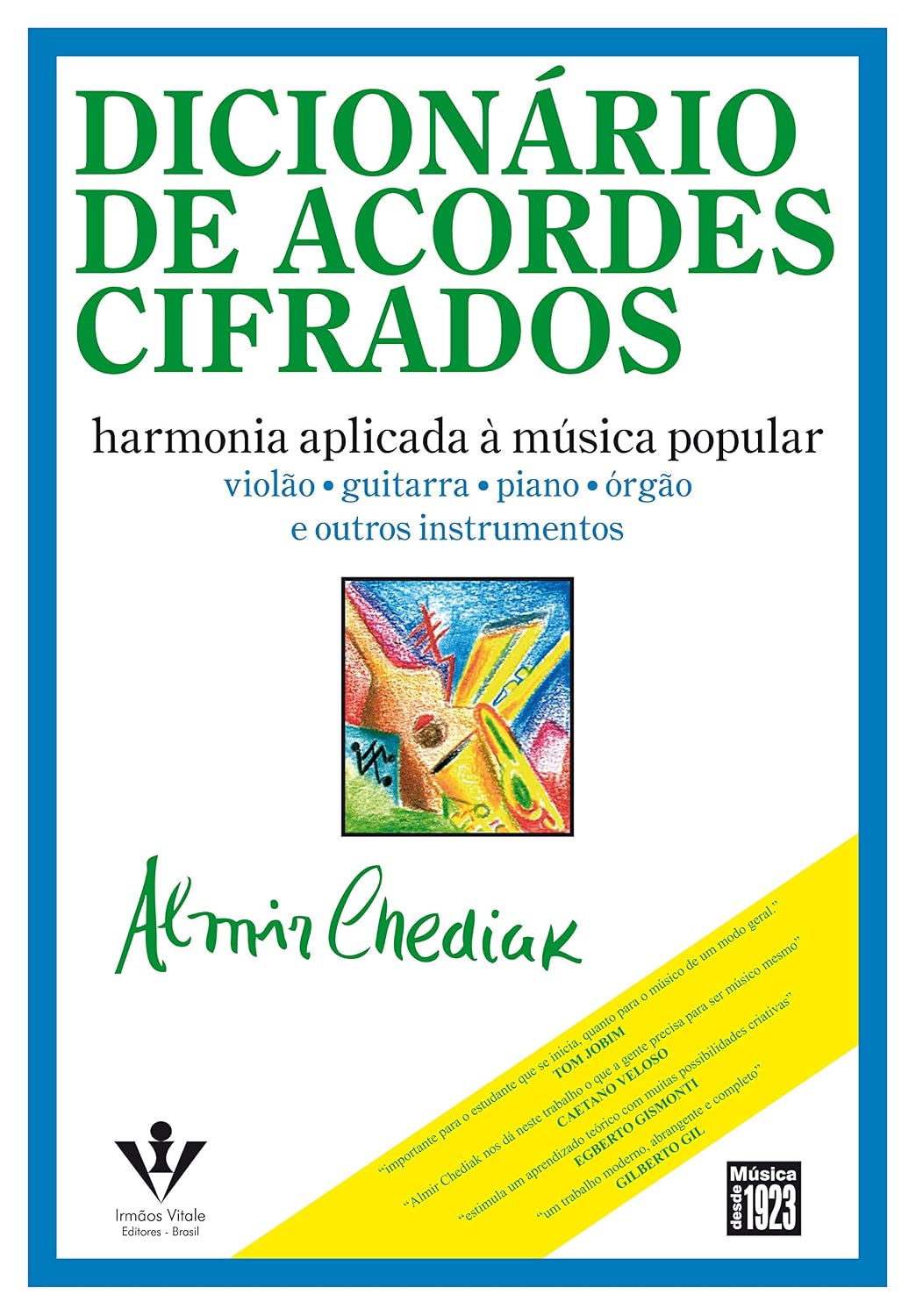 Dicionário de acordes cifrados: Harmonia aplicada à música popular baixar livro de graça