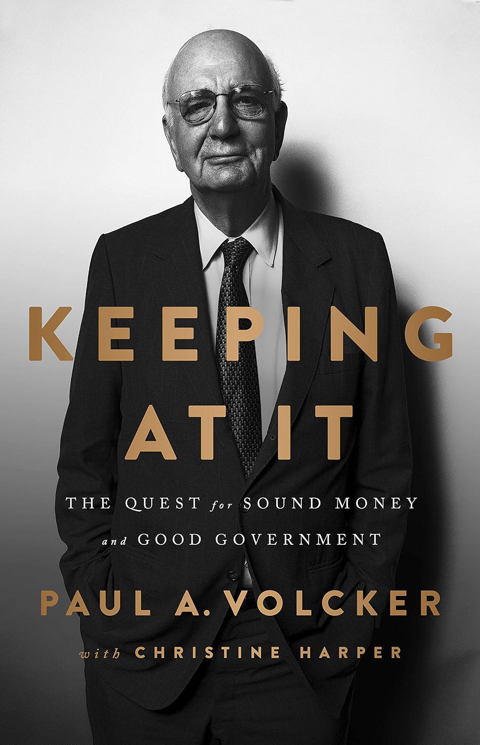 Keeping At It: The Quest for Sound Money and Good Government (English Edition) baixar o livro de graça