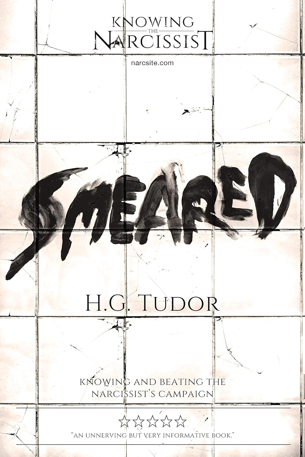 ler totalmente Smeared: Knowing and Beating the Narcissist's Campaign (English Edition)