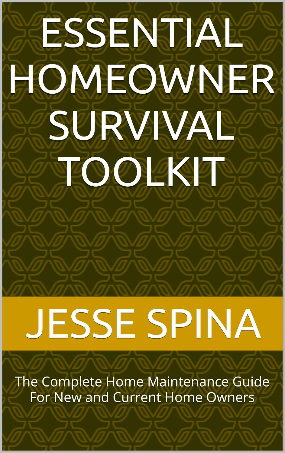Essential Homeowner Survival Toolkit: The Complete Home Maintenance Guide For New and Current Home Owners (English Edition) baixar o livro de graça