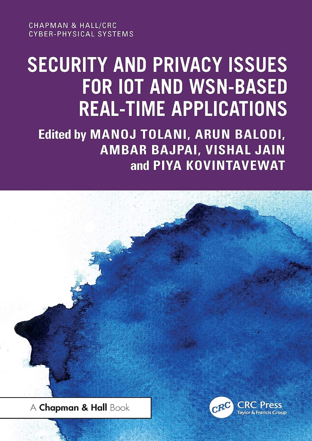 ler totalmente Security and Privacy Issues for IoT and WSN-based Real-time Applications (Chapman & Hall/CRC Cyber-Physical Systems) (English Edition)