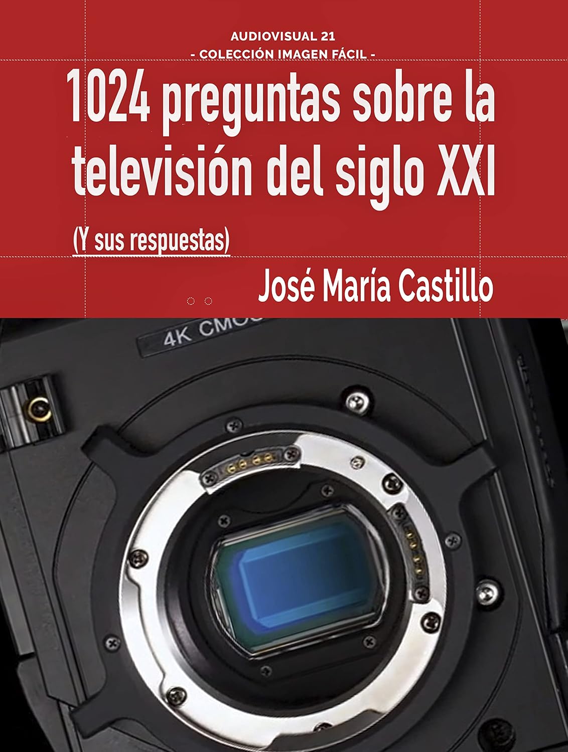 1024 preguntas sobre la televisión del siglo XXI: (Y sus respuestas) (Spanish Edition) baixar o livro de graça