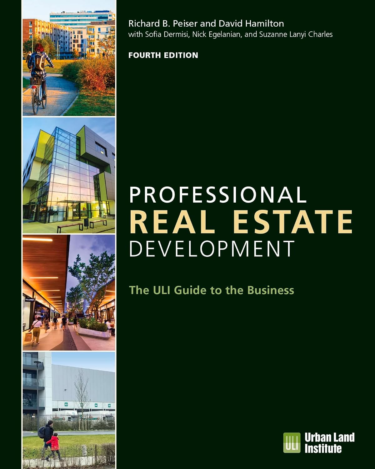 ler totalmente Professional Real Estate Development: The ULI Guide to the Business (English Edition)