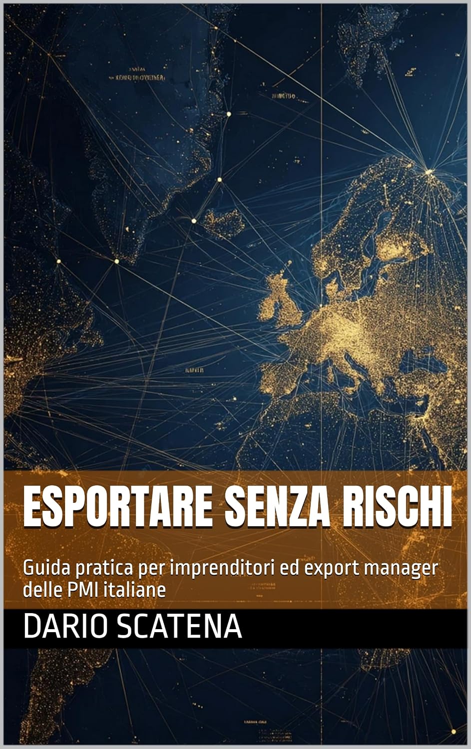 ESPORTARE SENZA RISCHI: Guida Pratica per PMI Italiane: Contratti Internazionali, Incoterms® 2020, Pagamenti Sicuri, Dogane e Finanziamenti SACE/SIMEST (EXPORT WITHOUT RISKS Vol. 2) (Italian Edition) baixar livro de graça