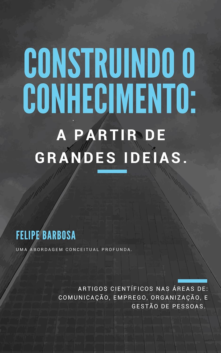 Construindo o Conhecimento: A Partir de Grandes Ideias (1) baixar livro de graça