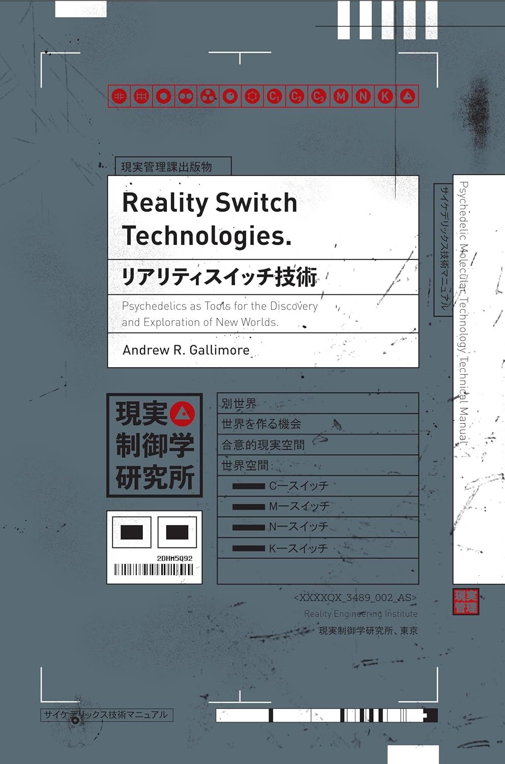 ler totalmente Reality Switch Technologies: Psychedelics as Tools for the Discovery and Exploration of New Worlds (English Edition)