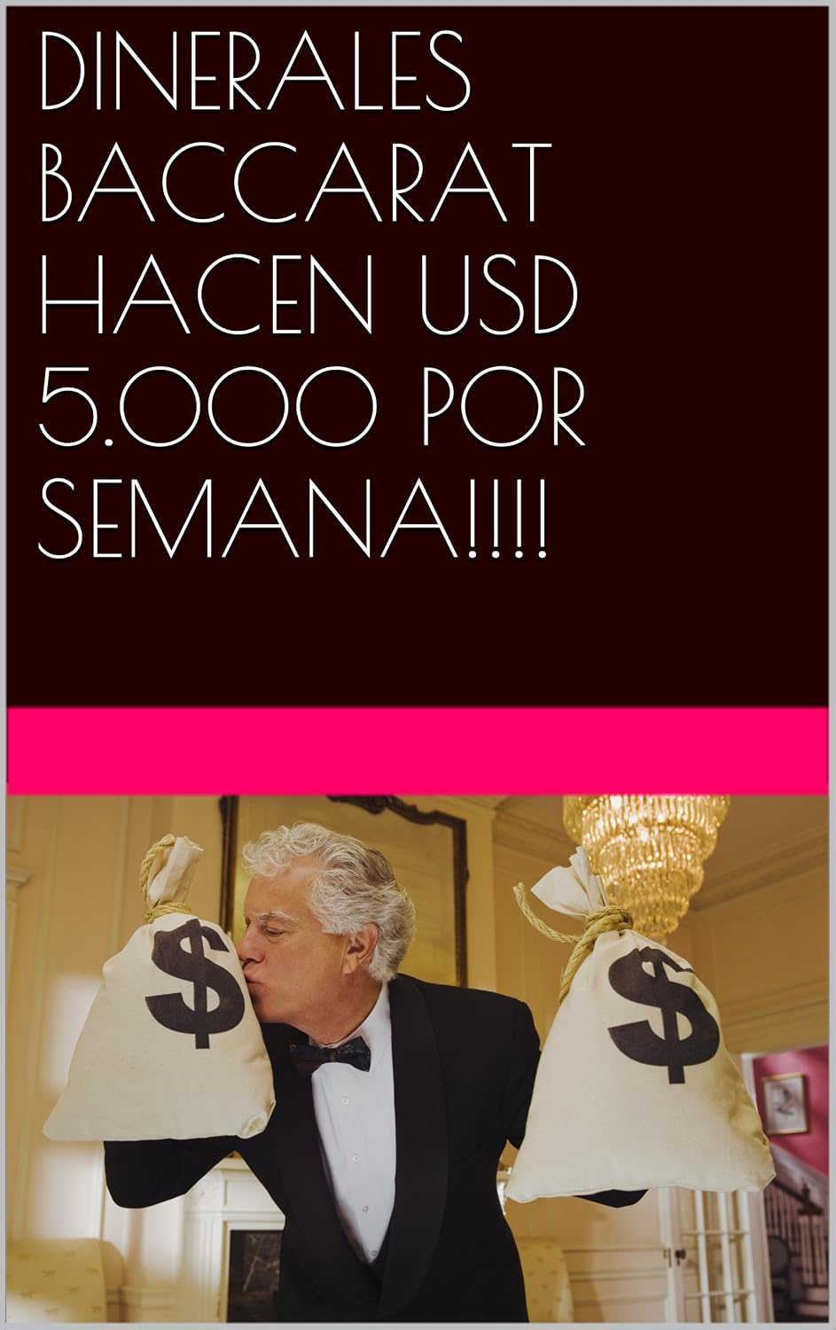 ler totalmente DINERALES BACCARAT HACEN USD 5.000 POR SEMANA!!!! (Spanish Edition)