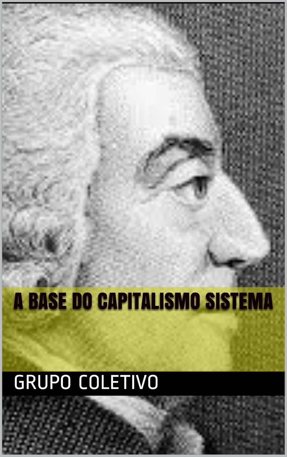 capítulo por capítulo baixar A base do capitalismo sistema