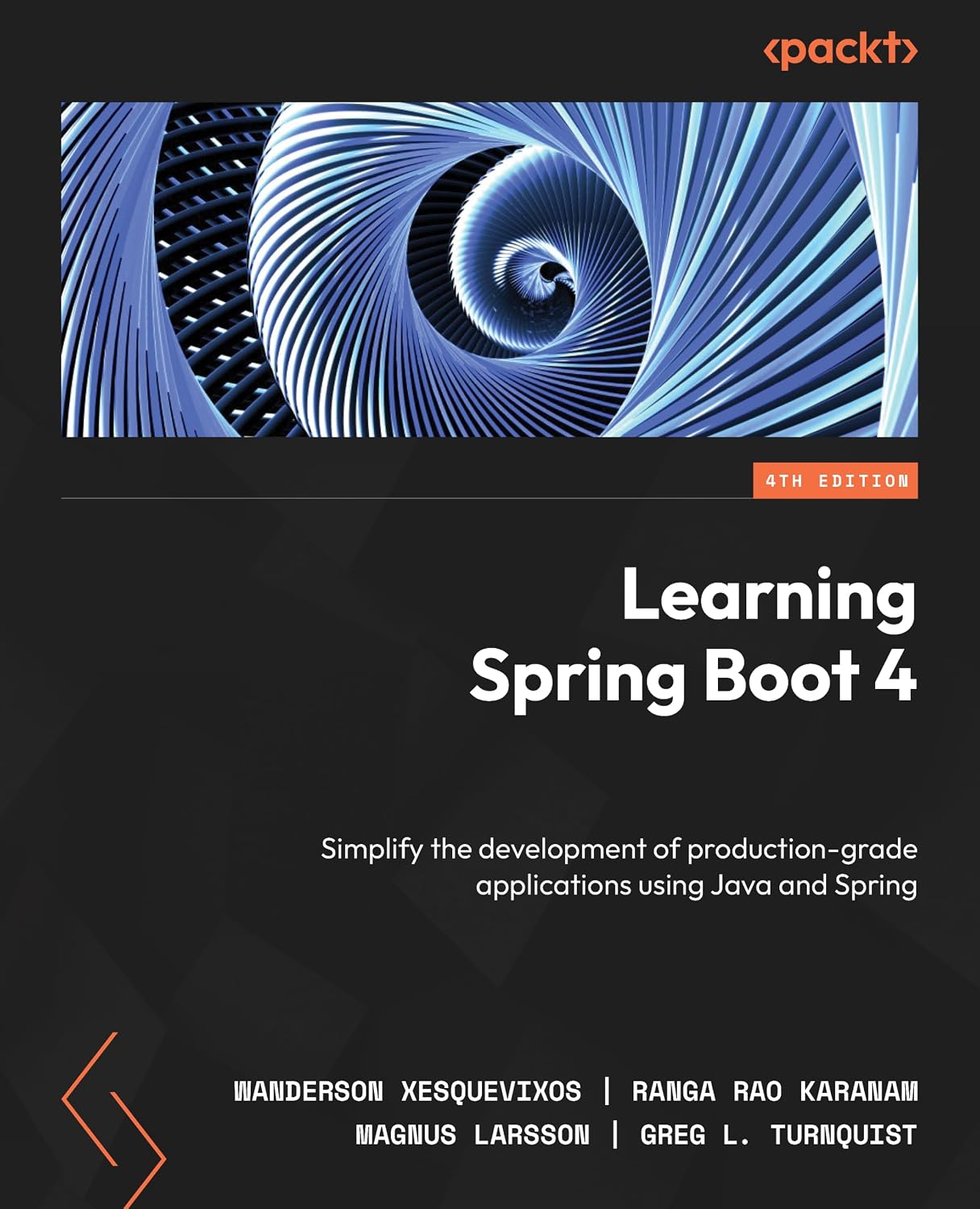Learning Spring Boot 4: Simplify the development of production-grade applications using Java and Spring (English Edition) baixar o livro de graça