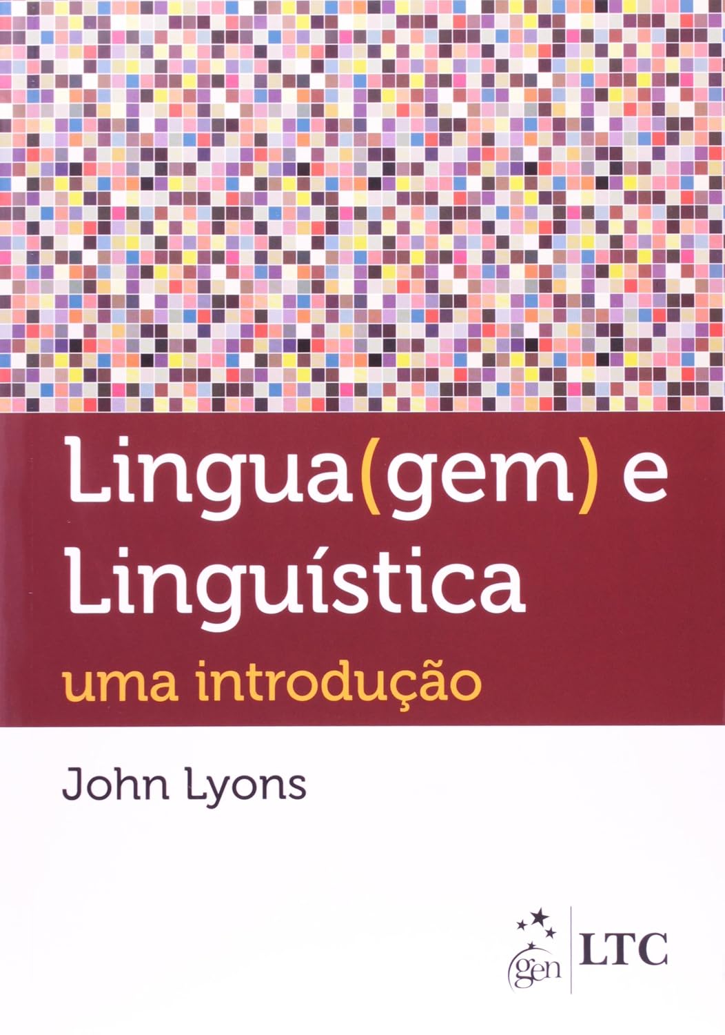 Linguagem e Linguística - Uma Introdução