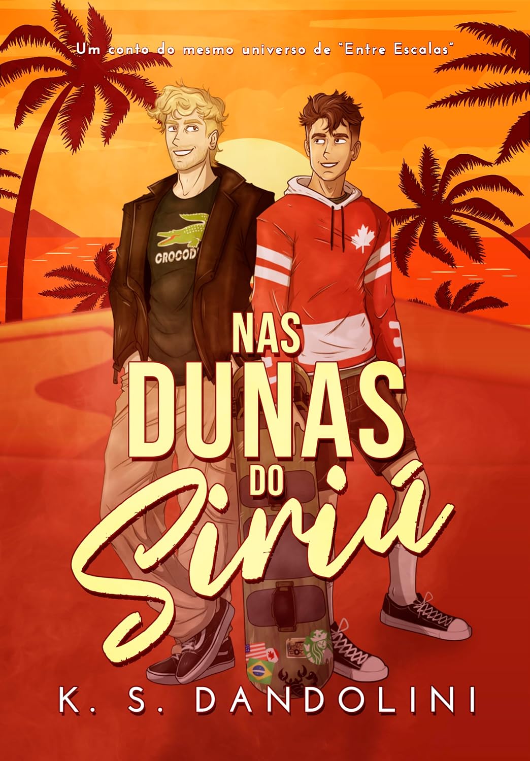 Nas Dunas do Siriú (Entre Escalas Livro 2) baixar livro de graça
