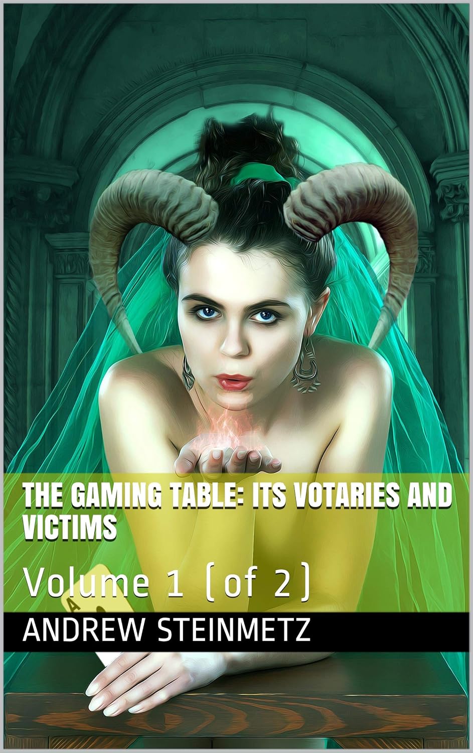 capítulo por capítulo baixar The Gaming Table: Its Votaries and Victims: Volume 1 (of 2) (English Edition)