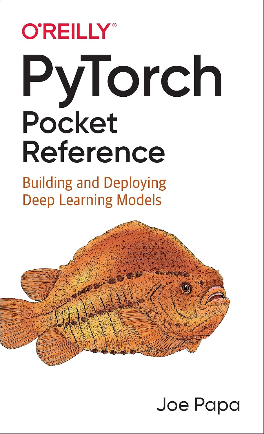 PyTorch Pocket Reference: Building and Deploying Deep Learning Models baixar livro de graça