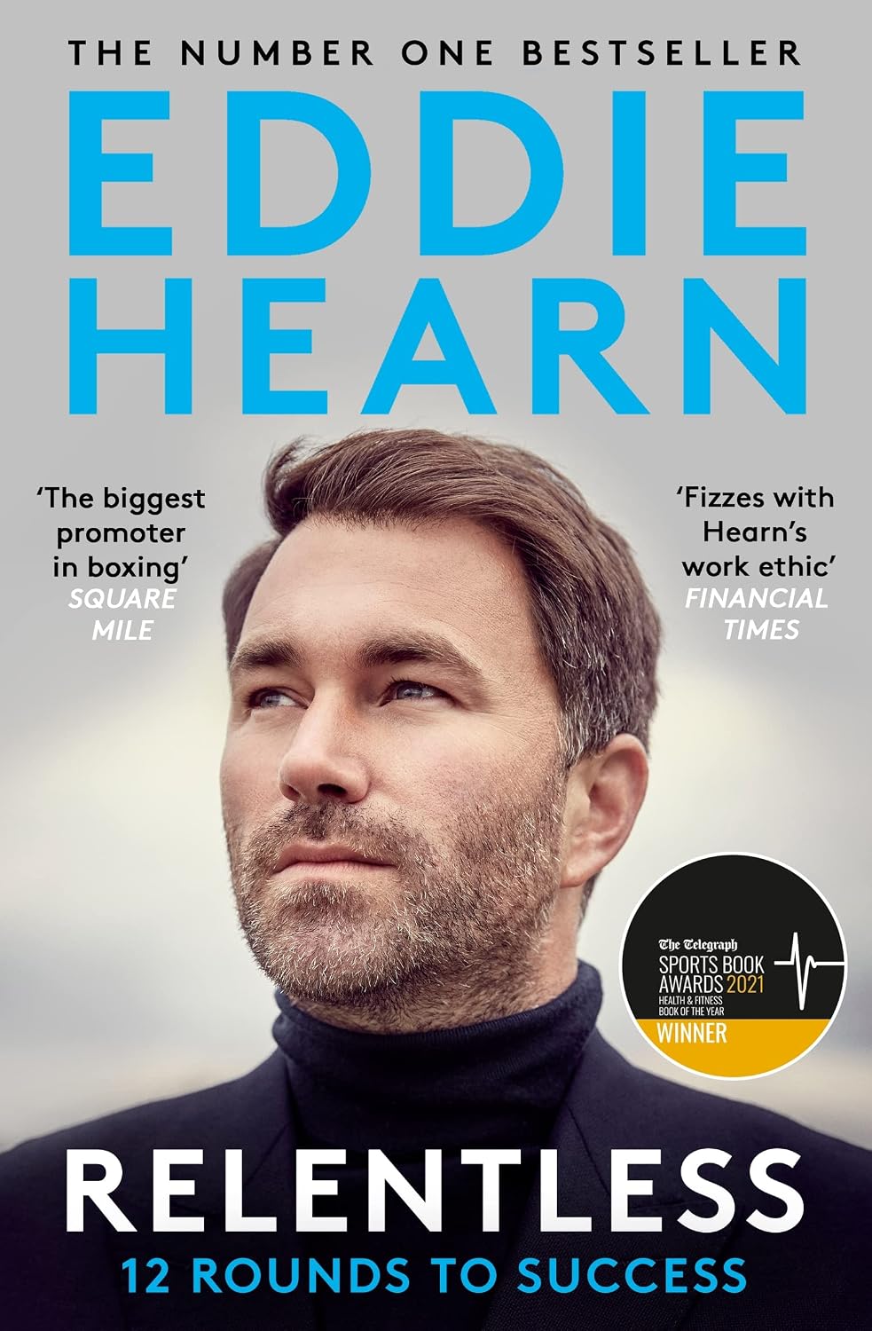 capítulo por capítulo baixar Relentless: 12 Rounds to Success: The incredible life and career of 'the most powerful man in British boxing' - BUSINESS INSIDER (English Edition)