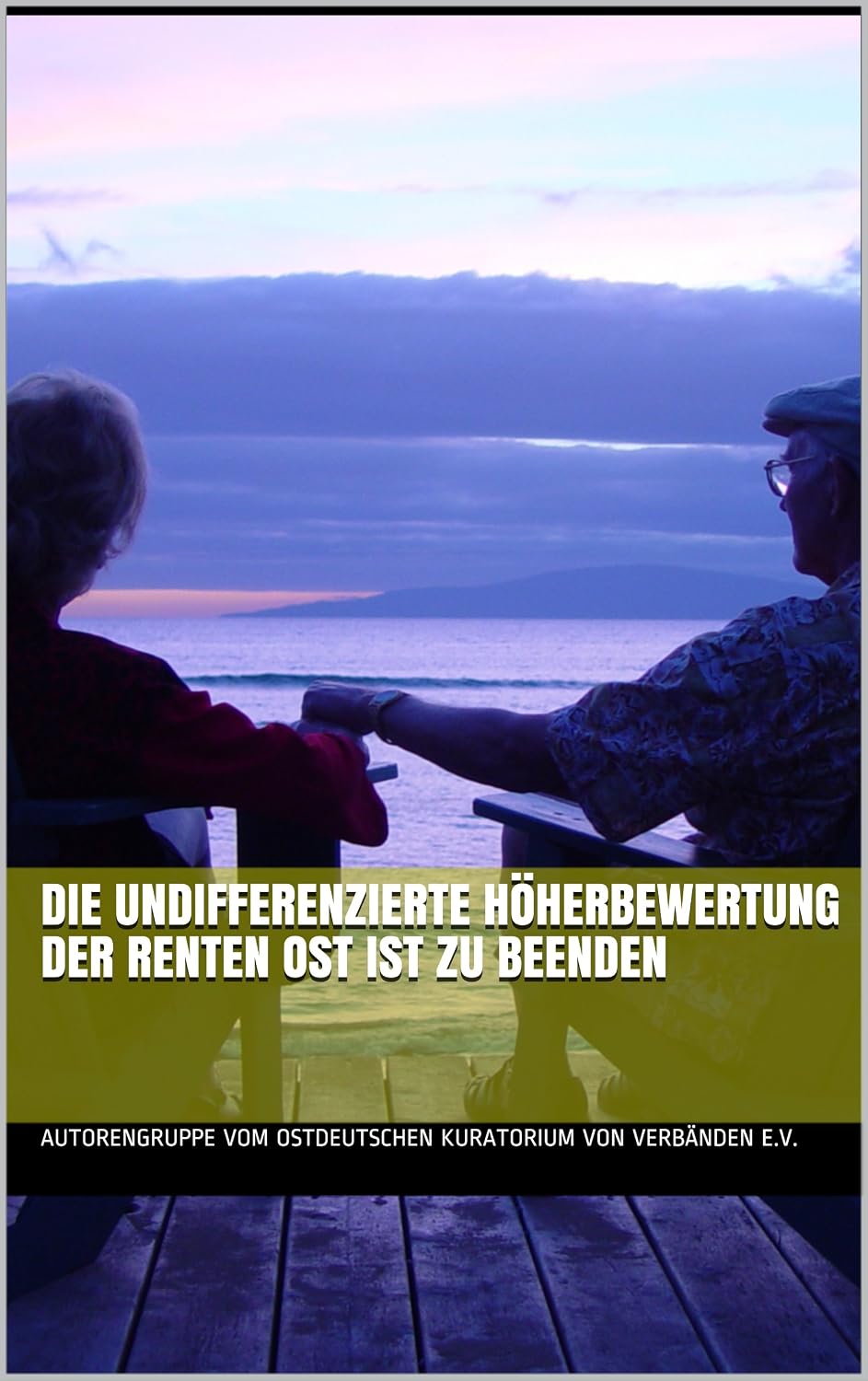 ler totalmente Die undifferenzierte Höherbewertung der Renten OST ist zu beenden (German Edition)