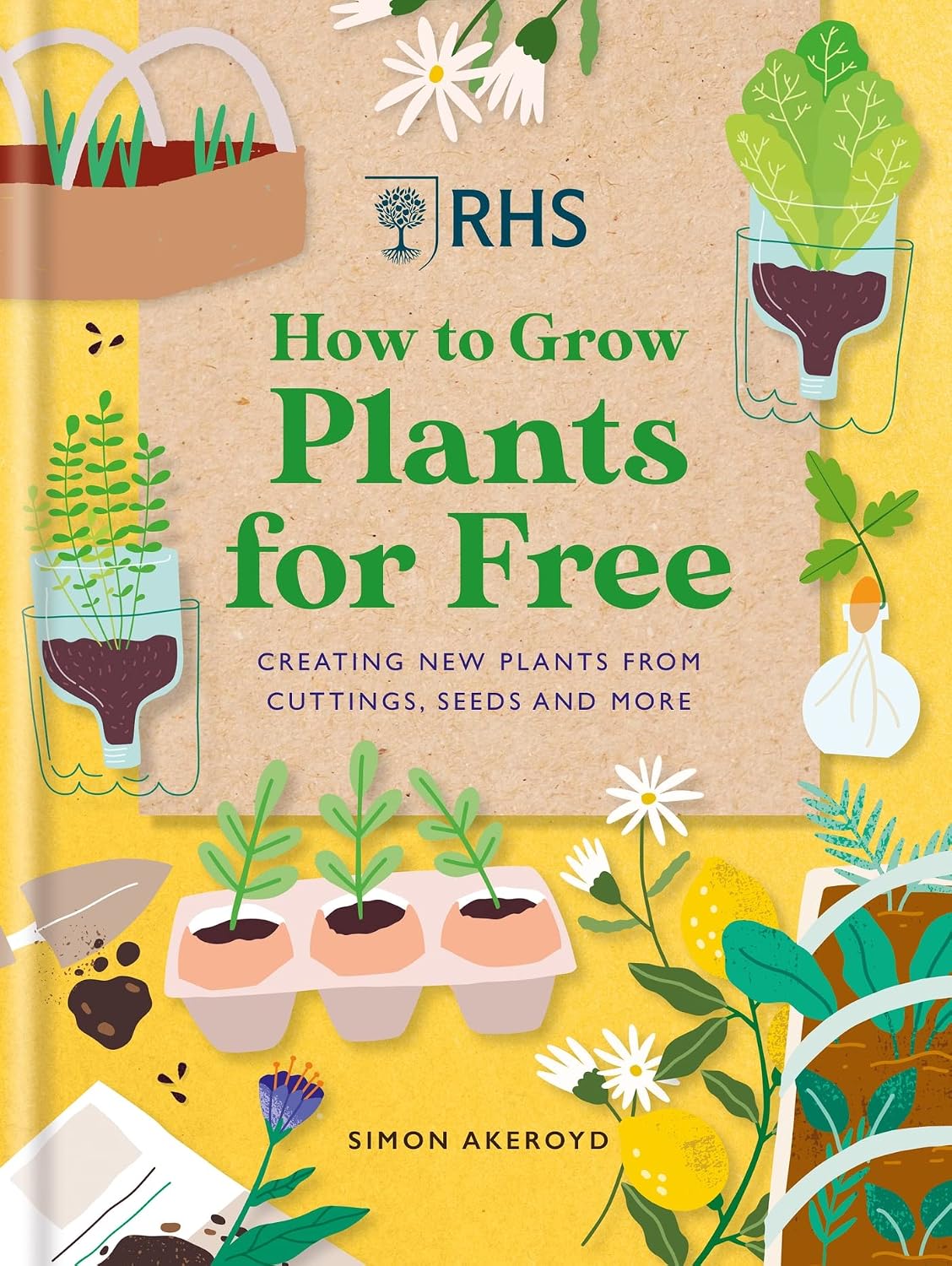 RHS How to Grow Plants for Free: Creating New Plants from Cuttings, Seeds and More (English Edition) baixar o livro de graça