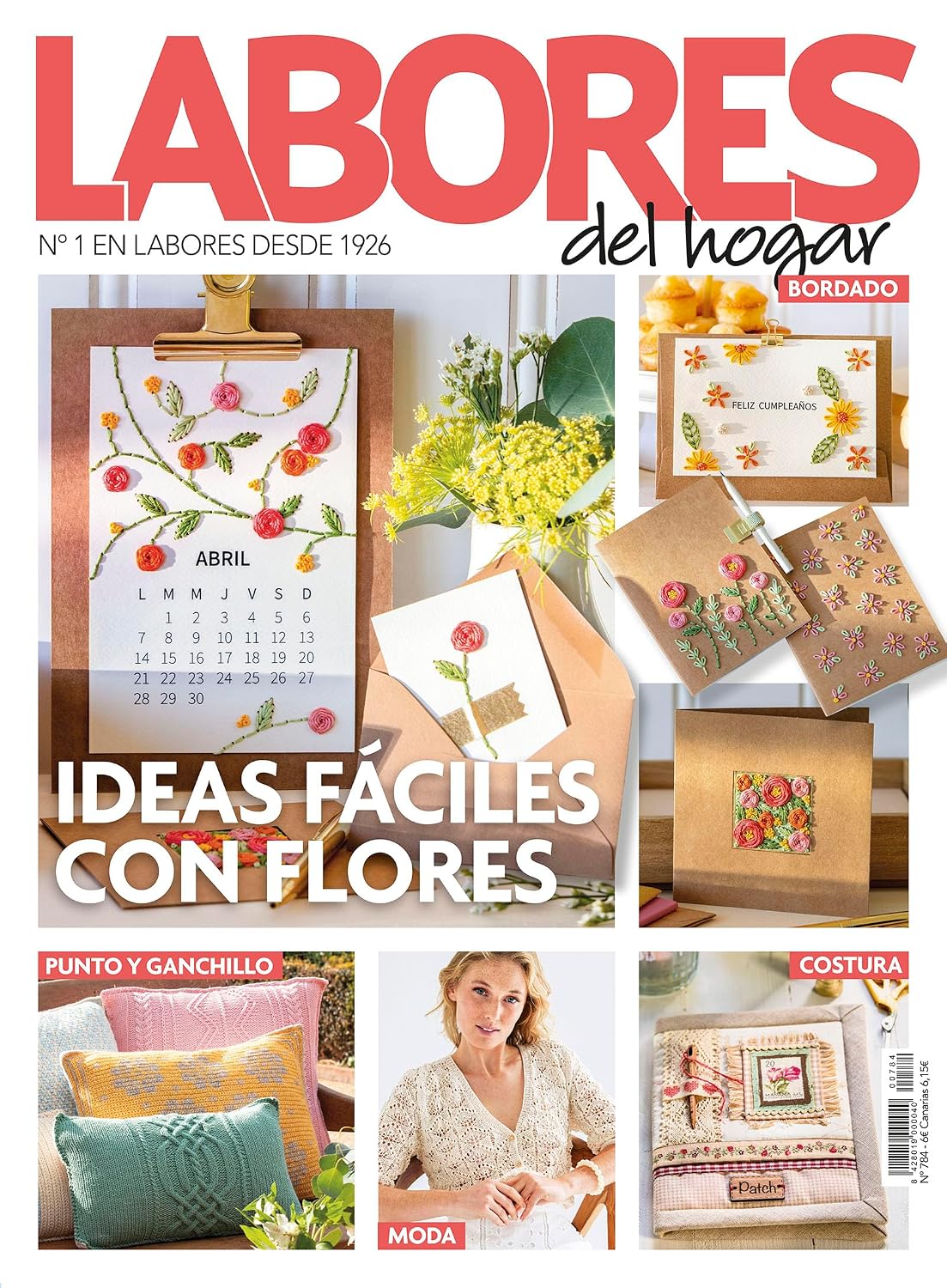 Labores #784 | IDEAS FÁCILES CON FLORES (Spanish Edition)