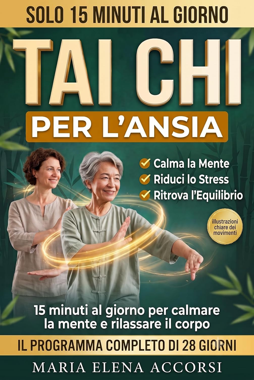ler totalmente TAI CHI PER L' ANSIA: 15 minuti al giorno per calmare la mente e rilassare il corpo (Italian Edition)