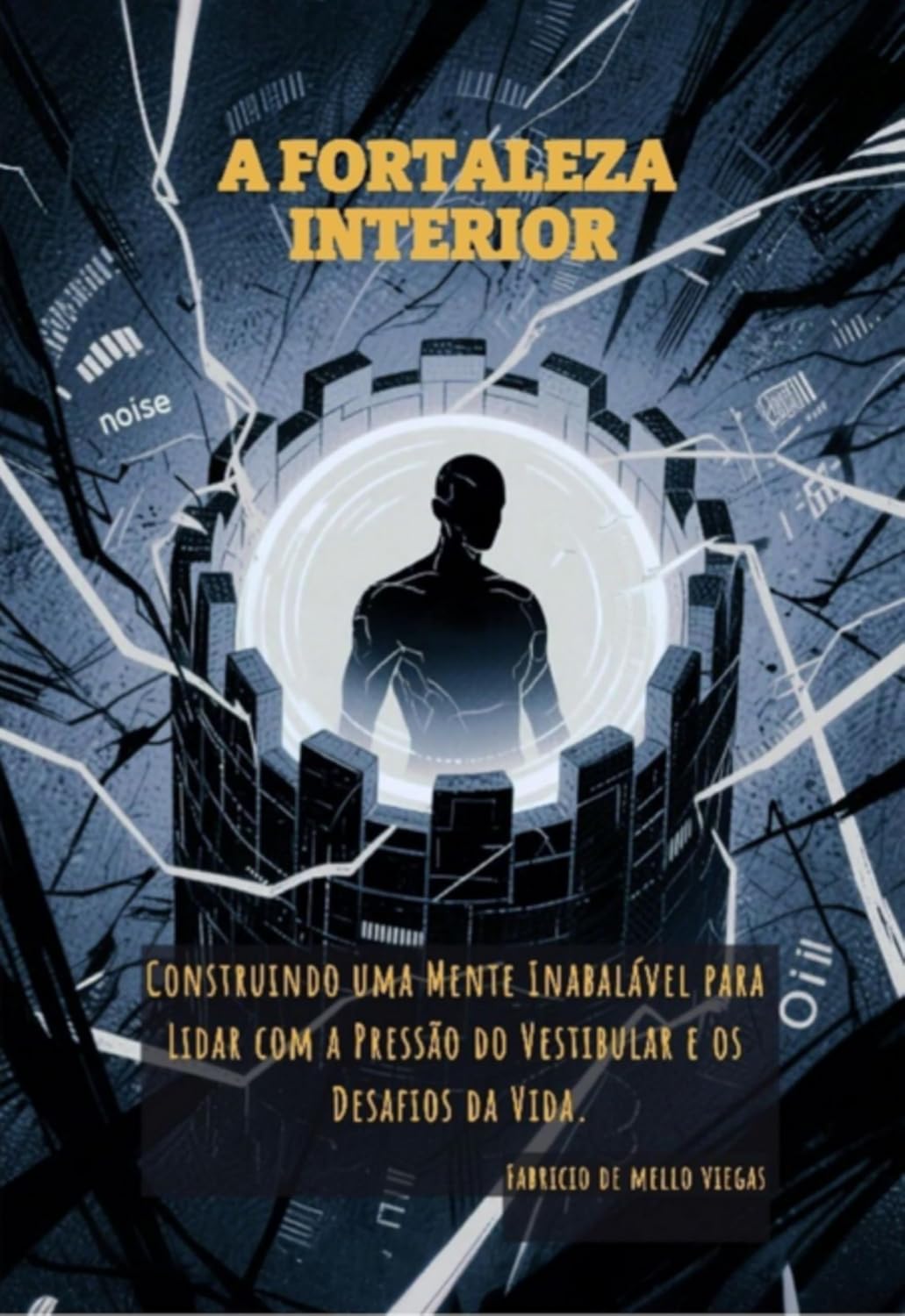 ler totalmente A Fortaleza Interior