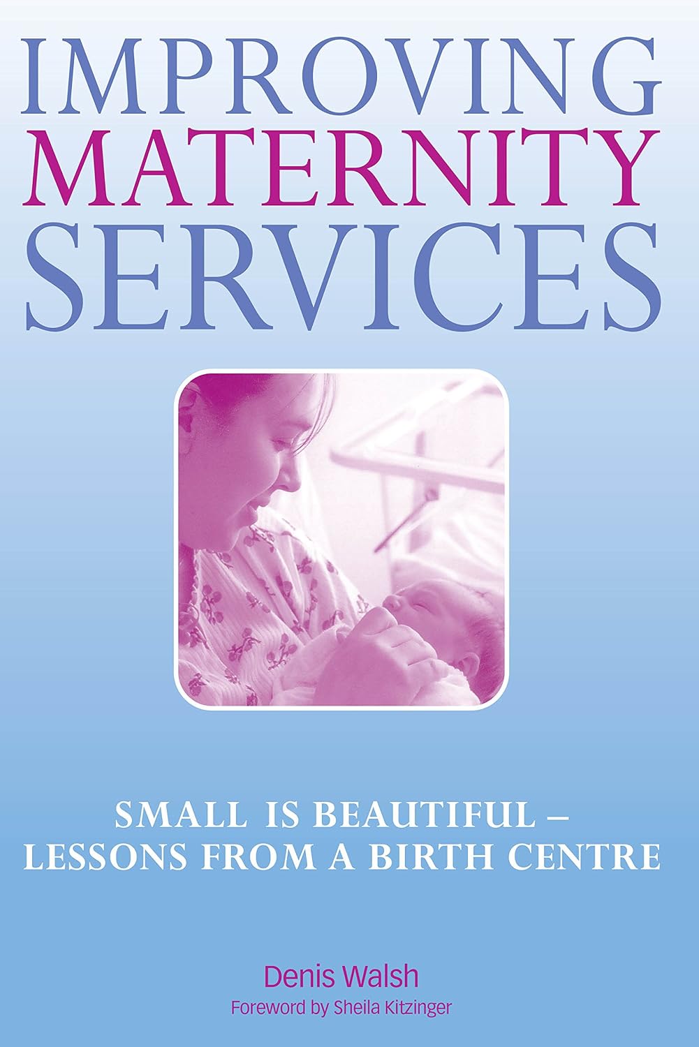 Improving Maternity Services: The Epidemiologically Based Needs Assessment Reviews, Vol 2 (English Edition) baixar livro de graça