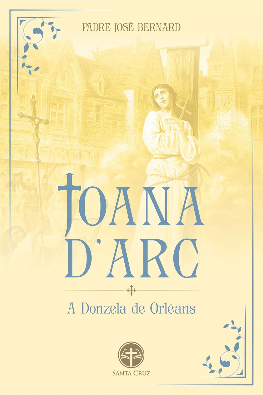 Joana d'Arc: A Donzela de Orléans baixar livro de graça