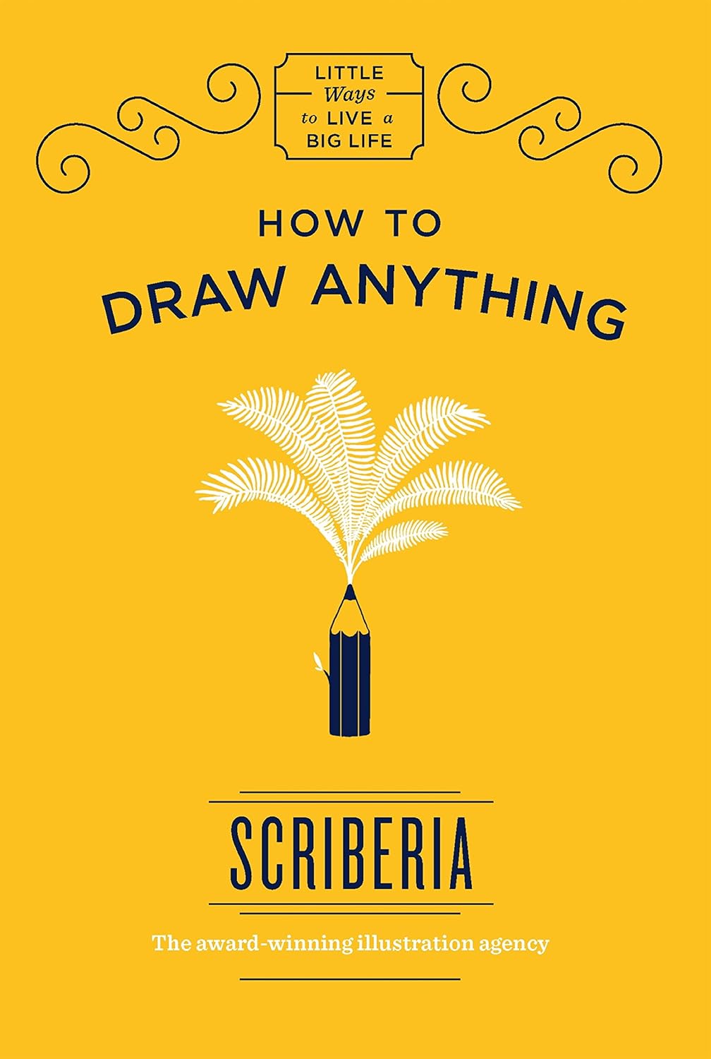 capítulo por capítulo baixar How to Draw Anything (Little Ways to Live a Big Life Book 1) (English Edition)