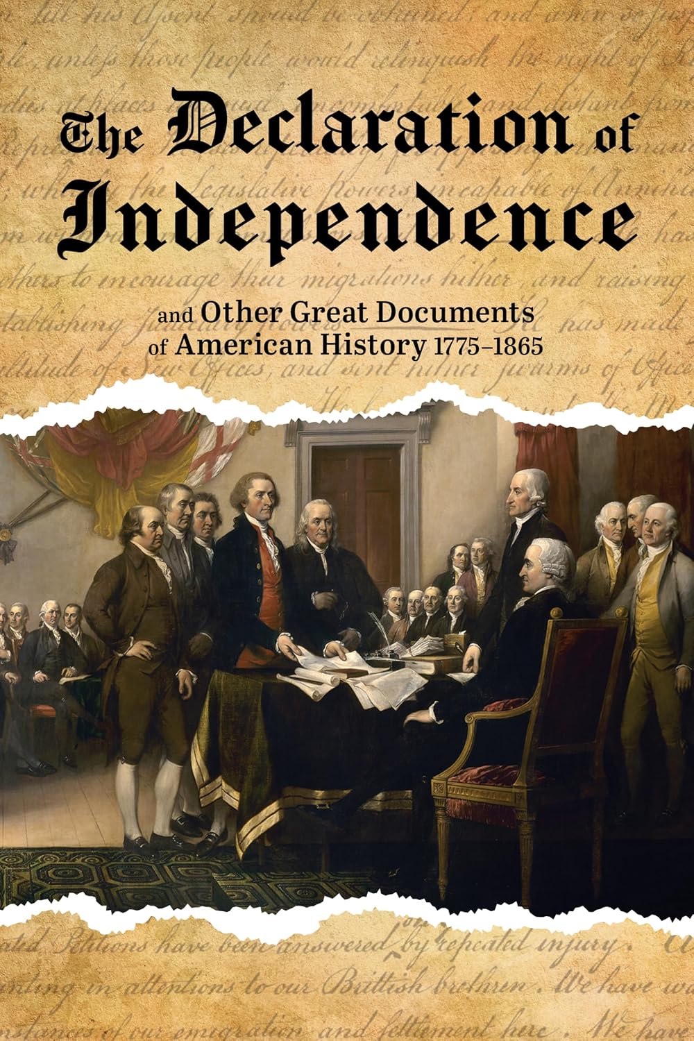 ler totalmente The Declaration of Independence: and Other Great Documents of American History, 1775-1865 (English Edition)