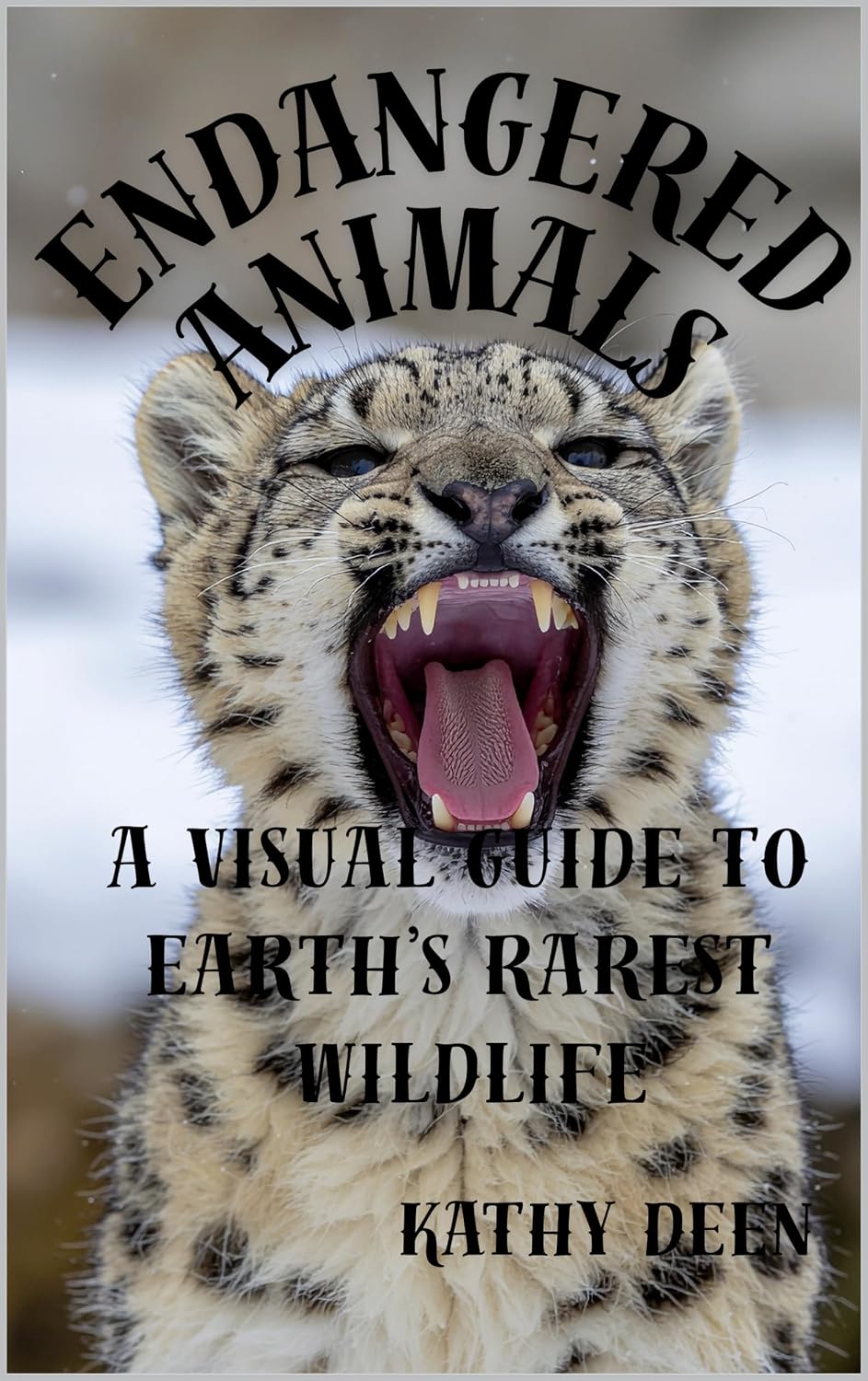 ENDANGERED ANIMALS: A VISUAL GUIDE TO EARTH'S RAREST WILDLIFE (English Edition) baixar o livro de graça