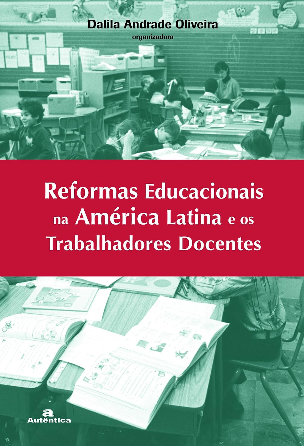 capítulo por capítulo baixar Reformas educacionais na América Latina e os trabalhadores docentes