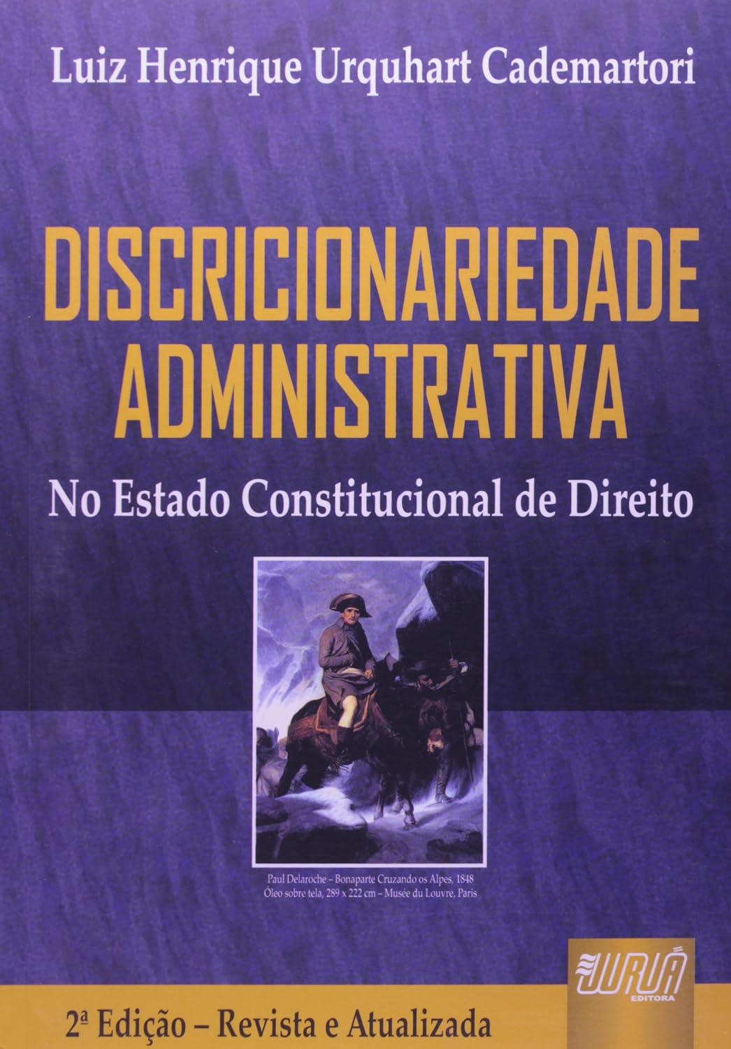 ler totalmente Discricionariedade Administrativa: No Estado Constitucional de Direito
