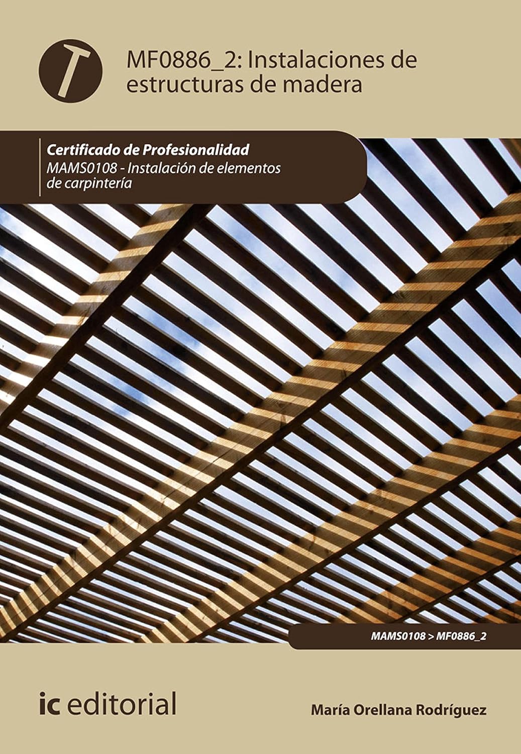 Instalaciones de estructuras de madera. MAMS0108 (Spanish Edition) baixar o livro de graça