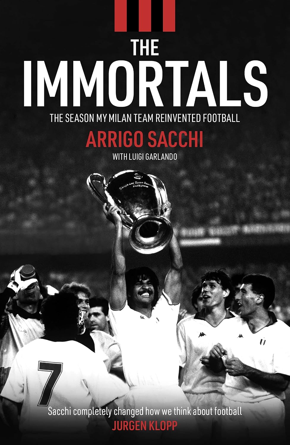 The Immortals: The Season My Milan Team Reinvented Football (English Edition) baixar livro de graça